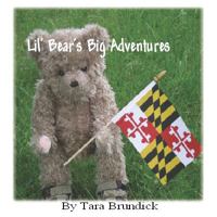 Lil' Bear's Big Adventures : Maryland 0981749615 Book Cover