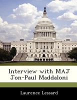 Interview with Maj Jon-Paul Maddaloni - Scholar's Choice Edition 1288538316 Book Cover
