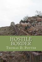 Hostile Border 1467940747 Book Cover