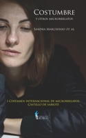 Costumbre: y otros microrrelatos (Spanish Edition) B0F4DJFBP8 Book Cover
