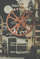 Historia del Cinema: Desde los Or�genes hasta la Actualidad B0948FFBX4 Book Cover