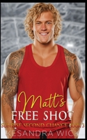 Matt's Free Shot: A Steamy Enemies to Lovers Secret Pregnancy Romance (Sunrise Second Chance Series) B0FPRFRK4F Book Cover