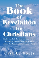 The Book of Revelation for Christians 1664201130 Book Cover