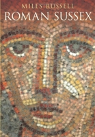 Roman Sussex 0752436015 Book Cover