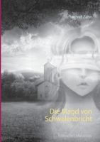 Die Magd von Schwalenbricht (German Edition) 3749495912 Book Cover