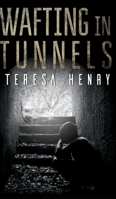 Wafting in Tunnels 1786128683 Book Cover