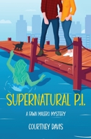 Supernatural P.I. : A Fawn Malero Mystery 1955065624 Book Cover