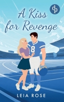 A Kiss for Revenge Eine Fake Dating College Sports Romance (German Edition) 3690903815 Book Cover