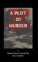 A Plot Of Murder B0BG3L3KSG Book Cover