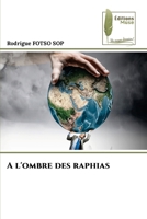 A l'ombre des raphias (French Edition) 6209456944 Book Cover