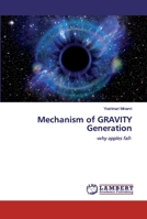Mechanism of GRAVITY Generation: -why apples fall- 6202530596 Book Cover