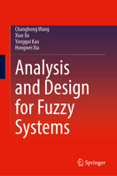 Analysis and Design for Fuzzy Systems 9819764998 Book Cover