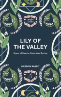 Lily of the Valley: Scars of Hearts Illustrated Series 9811828709 Book Cover