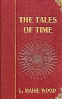 The Tales of Time 1645541991 Book Cover