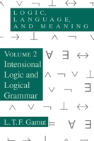 Logica, taal en betekenis 2. Intensionele logica en logische grammatica 0226280888 Book Cover