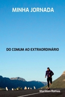 Minha Jornada (Portuguese Edition) 6526625452 Book Cover