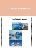 Travels With Mozart 1387870351 Book Cover
