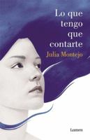 Lo que tengo que contarte 8426401996 Book Cover