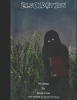 Elucidation B08P1H4JHW Book Cover