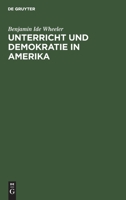 Unterricht und Demokratie in Amerika 0530795035 Book Cover