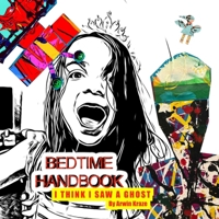 Bedtime Handbook: I Think I Saw a Ghost B0DWLQWSJV Book Cover