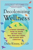 Decolonizing Wellness 1637740301 Book Cover