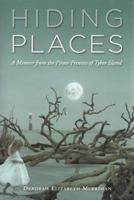 Hiding Places: A Memoir from the Pirate Princess of Tybee Island 0984901604 Book Cover