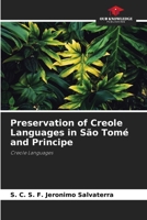 Preservation of Creole Languages in São Tomé and Principe: Creole Languages 6206288226 Book Cover