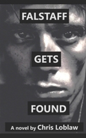 Falstaff Gets Found 098696509X Book Cover