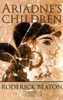 Ariadne's Children 0312304579 Book Cover