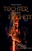 Tochter der Freiheit - Die Krycal-Saga Band 1 3347294130 Book Cover