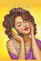 Historias e Histerias : Anecdotario de una Mujer Imperfecta 1798971844 Book Cover