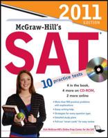 McGraw-Hill's SAT with CD-ROM, 2011 Edition 0071740988 Book Cover
