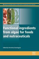 Functional Ingredients from Algae for Foods and Nutraceuticals 0323988199 Book Cover