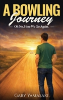 Oh No, Here We Go Again (A Bowling Journey Book 3) B0H7HZZ6N3 Book Cover