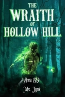 Wraith of Hollow Hill (Echoes of The Damned) B0F7GBM4TH Book Cover