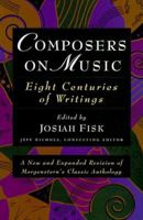Composers On Music: Eight Centuries of Writings 1555532799 Book Cover