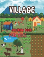 Village Scenery Coloring Book for Kids: Village Scenery Relaxation Coloring Book B09CRQHWVP Book Cover