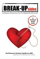 Break-Upsides: Feel-Better Quick-Fixes for the Break-Up Aftermath 0957141882 Book Cover