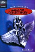 Military Collectibles 0516233319 Book Cover