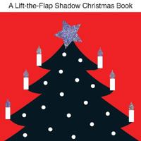 Christmas Lift-the-flap Shadow Book 1849152756 Book Cover