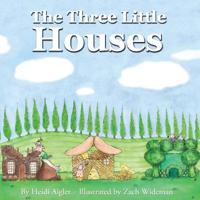 The Three Little Houses 154066645X Book Cover