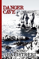 Danger Cave 1775084914 Book Cover