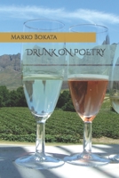 DRUNK ON POETRY B0CFCZNVD5 Book Cover