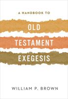 A Handbook to Old Testament Exegesis 0664259936 Book Cover