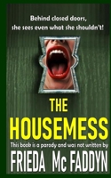 THE HOUSEMESS - B0DVFMW985 Book Cover