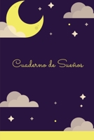 Cuaderno de sue�os: Es un Diario para apuntar lo que sue�as - Formato de 16 x 23 cm, con 122 p�ginas - Es ideal para catalogar, analizar e interpretar tus sue�os 1677097043 Book Cover