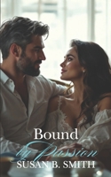 Bound by Passion: An Age Gap One Night Stand Off Limits Romance (Entwined Destinies) B0F8JH7SJM Book Cover