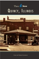 Quincy, Illinois 0738507830 Book Cover