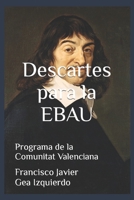 Descartes para la EBAU: Programa de la Comunitat Valenciana B0B9YT3XBT Book Cover